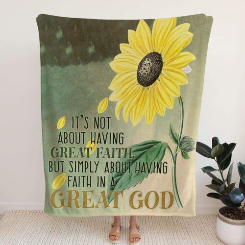 It's not about having great faith Christian blanket - Christian Blanket, Jesus Blanket, Bible Blanket - Spreadstores