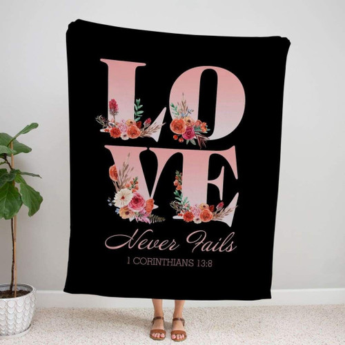 Love never fails 1 Corinthians 13:8 Bible verse blanket - Christian Blanket, Jesus Blanket, Bible Blanket - Spreadstores