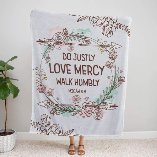 Do justly love mercy walk humbly Micah 6:8 Christian blanket - Christian Blanket, Jesus Blanket, Bible Blanket - Spreadstores