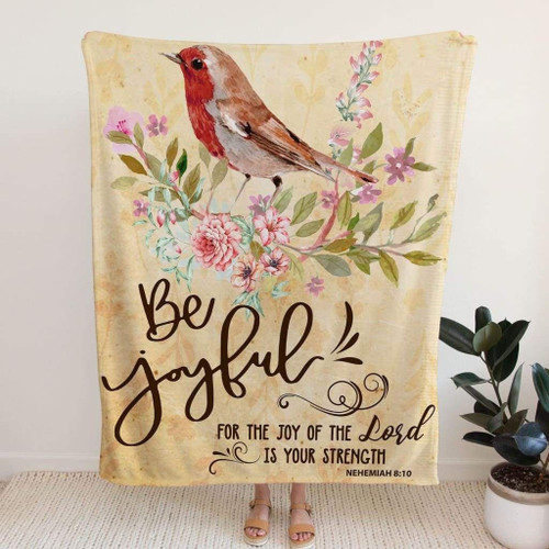 For the joy of the Lord is your strength Nehemiah 8:10 Christian blanket - Christian Blanket, Jesus Blanket, Bible Blanket - Spreadstores