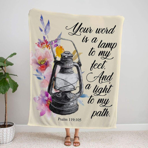 Psalm 119:105 Your word is a lamp Christian blanket - Christian Blanket, Jesus Blanket, Bible Blanket - Spreadstores