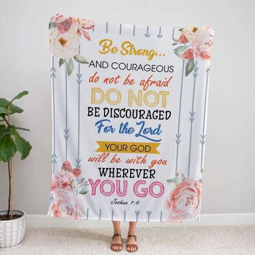 Be strong and courageous Joshua 1:9 Bible verse blanket - Christian Blanket, Jesus Blanket, Bible Blanket - Spreadstores