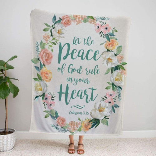Let the peace of God rule in your hearts Colossians 3:15 Christian blanket - Christian Blanket, Jesus Blanket, Bible Blanket - Spreadstores