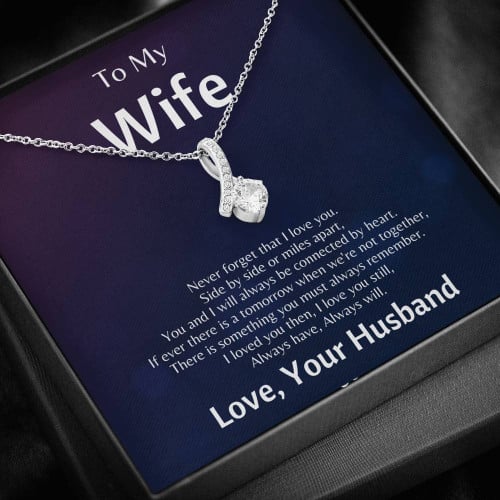 To My Wife - Never Forget That I Love You - Necklace