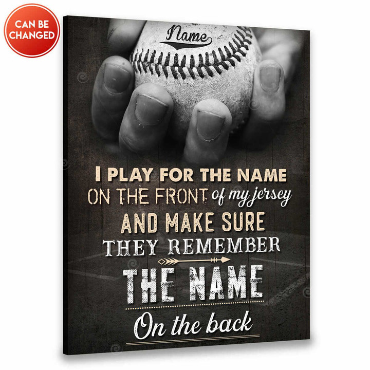 Canvaspersonalized Custom Name Baseball Gifts Play For The Name On The Front - Canvas Personalized