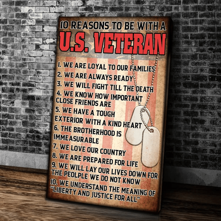 10 Reasons To Be With A U.S. Veteran, We Are Loyal To Our Families Matte Canvas - spreadstores