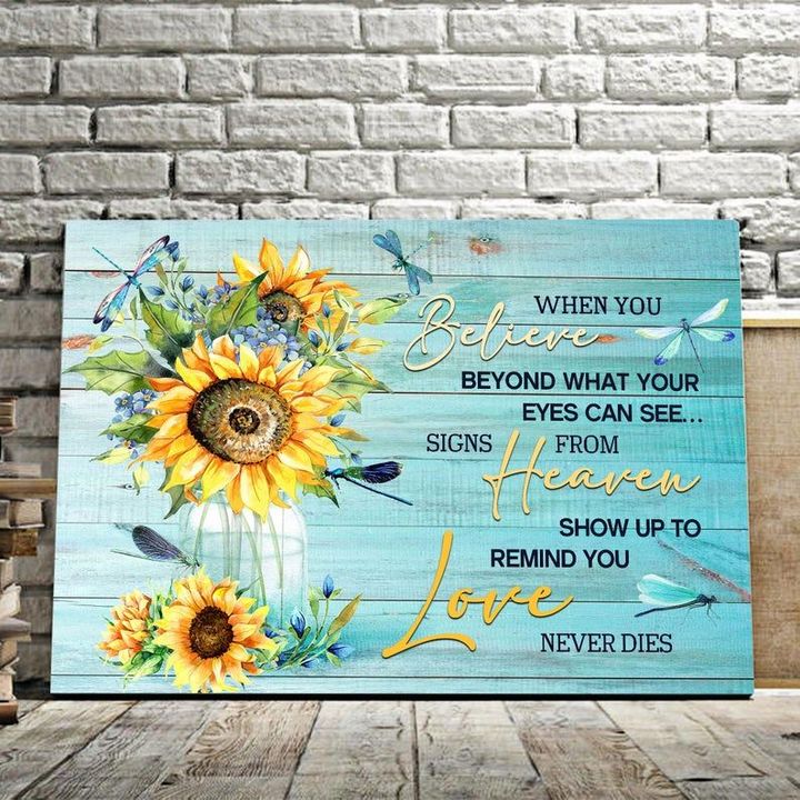 Believe Heaven Love Canvas, Motivation Quotes Canvas - Best Gift For Sunflowers And Dragonflies Lovers - spreadstores
