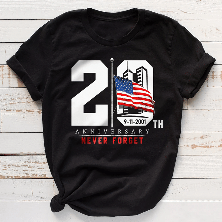 American Patriots Day Shirt, 11th Of September Shirt, Patriot Day Never Forget 20th Anniversary Unisex T-Shirt - spreadstores