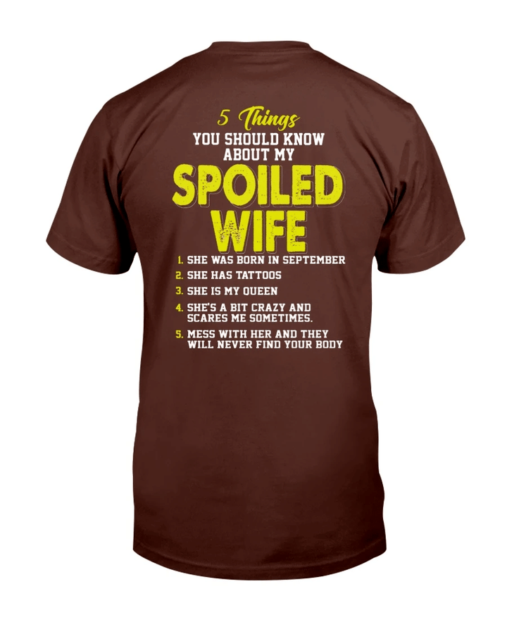 5 Things You Should Know About My Spoiled Wife September T-Shirt - spreadstores
