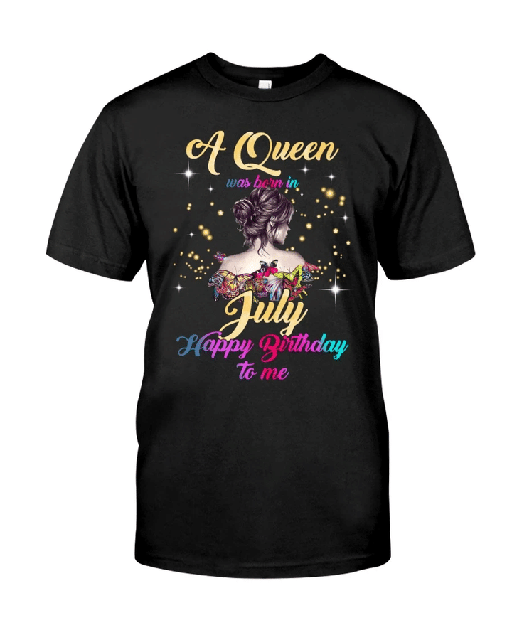 Birthday Shirt, Birthday Girl Shirt, A Queen Was Born In July Happy Birthday T-Shirt KM0607 - spreadstores