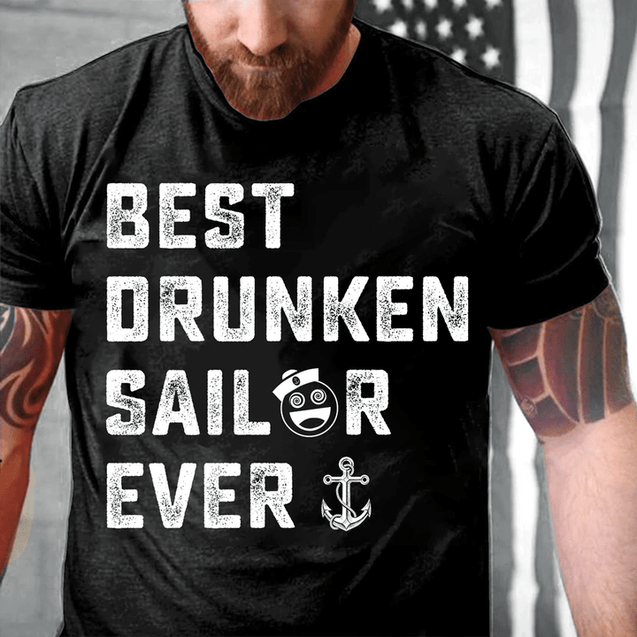 Best Drunken Sailor Ever T-Shirt - spreadstores
