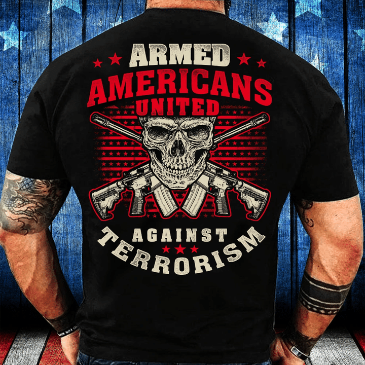 Armed Americans United Against Terrorism T-Shirt - spreadstores