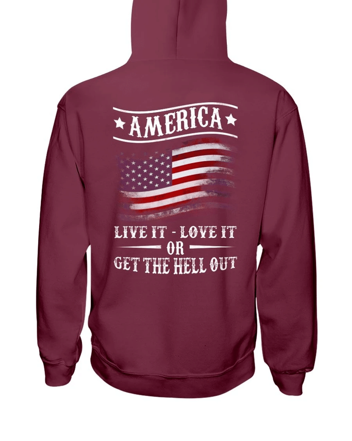 America Live It Love it Or Get The Hell Out Veteran Hoodie, Veteran Sweatshirts - spreadstores