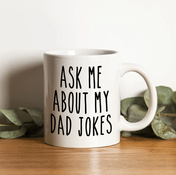 Ask Me About My Dad Jokes Mug, Father's Day Gifts Idea Mug, Funny Dad Mug - spreadstores