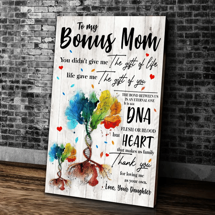 Bonus Mom Canvas, Mother's Day Gift Ideas, To My Bonus Mom, Thank You For Loving Me As Your Own Canvas - spreadstores