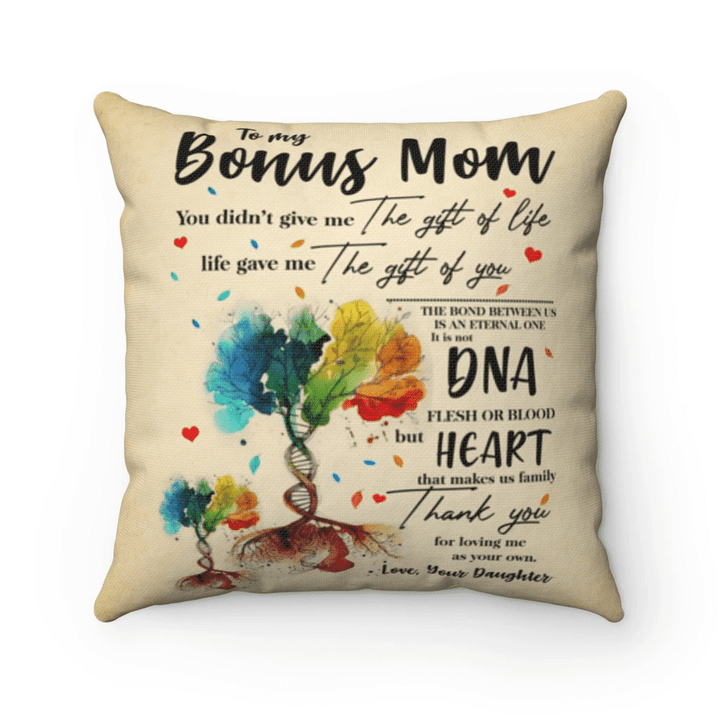 Bonus Mom Pillow, Mother's Day Gift Ideas, To My Bonus Mom Thank You For Loving Me As Your Own Pillow - spreadstores