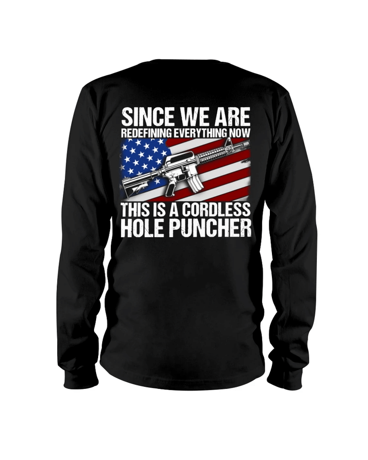 4th Of July Shirt, Veteran Shirt, This Is A Cordless Hole Puncher Long Sleeve - spreadstores