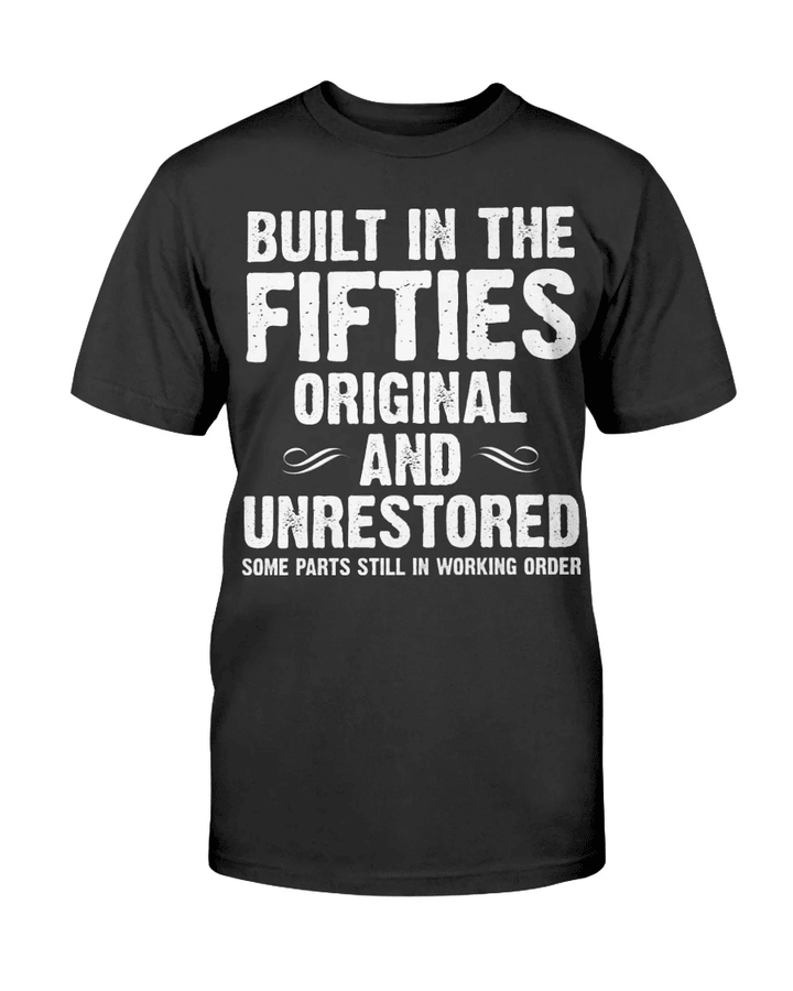 Built-In The Fifties Original And Unrestored Premium T-Shirt - spreadstores