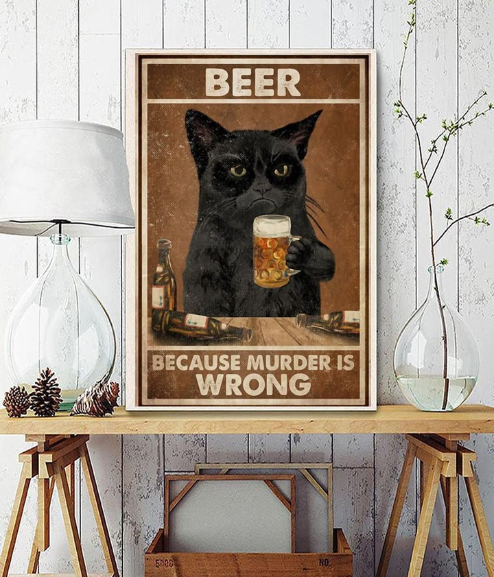 Black Cat Wall Art Canvas Beer Because Murder Is Wrong Canvas, Gift For Cat Lovers, Love Cat Canvas - spreadstores