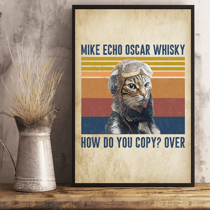 Cat Poster, Gift For Cat's Lover, Mike Echo Oska Whisky How Do You Copy Over Pilot Cat Vintage 24x36 Poster - spreadstores