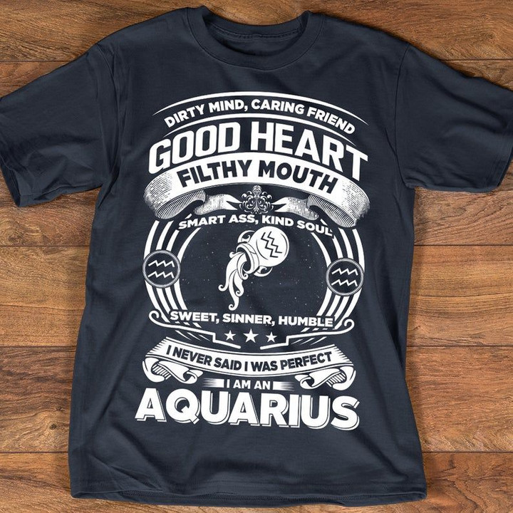 Funny Aquarius Shirt, Aquarius Zodiac Sign, Astrology Birthday Shirt, I Am An Aquarius Unisex T-Shirt - Spreadstores