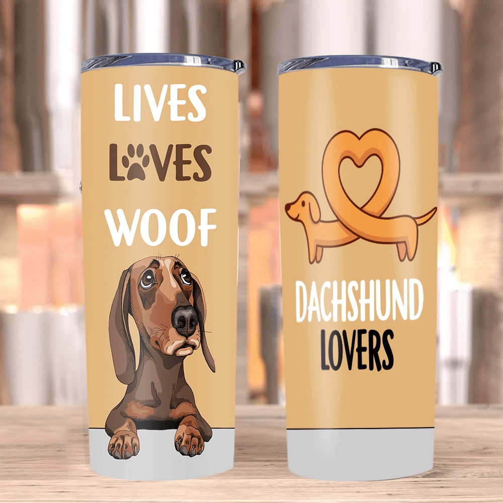 Dog Tumblers, Dachshunds Tumbler, Gift For Dog Lover, Lives Loves Woof Skinny Tumbler - Spreadstores