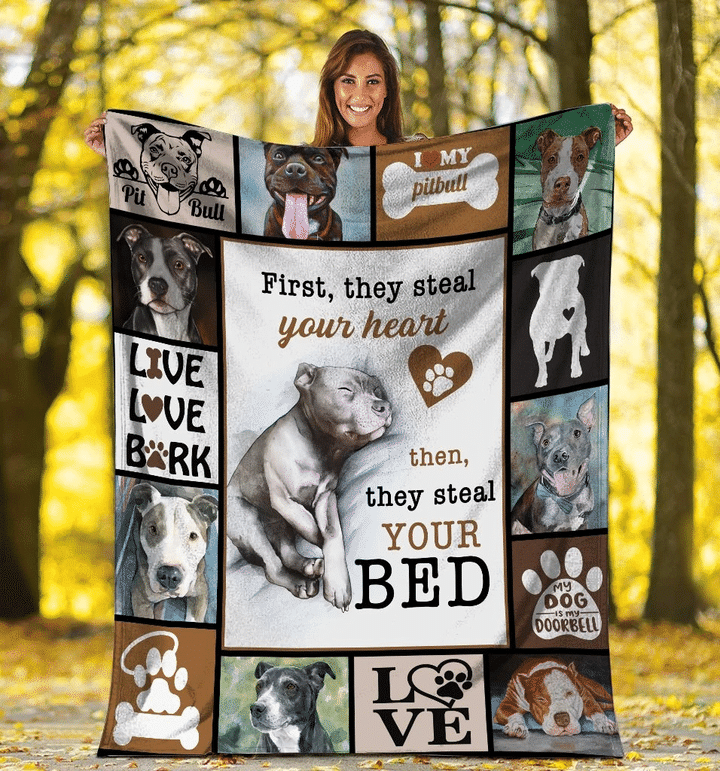 First They Steal Your Heart Pitbull Dog Fleece Blanket - Spreadstores