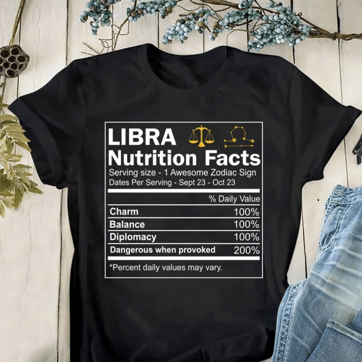 Funny Libra Shirt, Libra Nutrition Facts, Libra Birthday Shirt, Birthday Gift For Her Unisex T-Shirt - Spreadstores