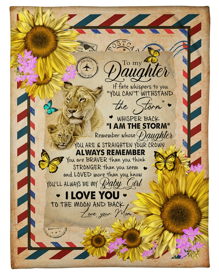 Daughter Blanket, To My Daughter, If Fate Whispers To You "You Can't Withstand The Storm" Fleece Blanket - Spreadstores
