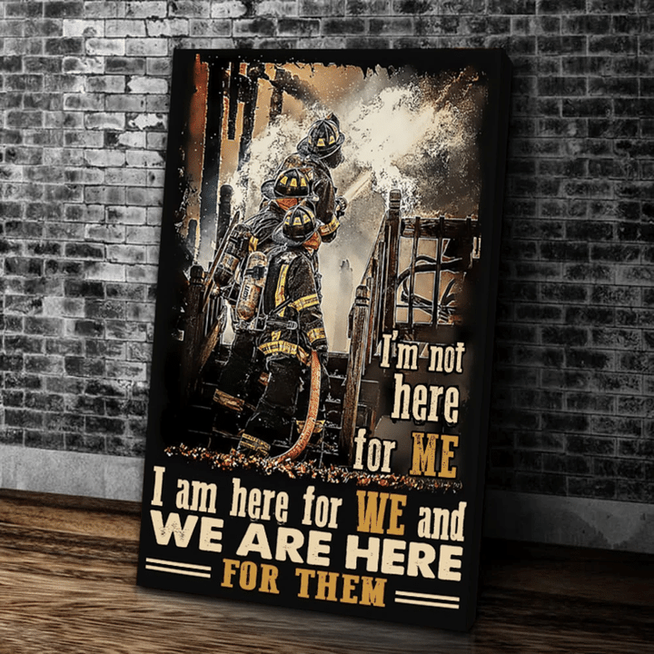 Firefighter We Are Here For Them Matte Canvas - Spreadstores