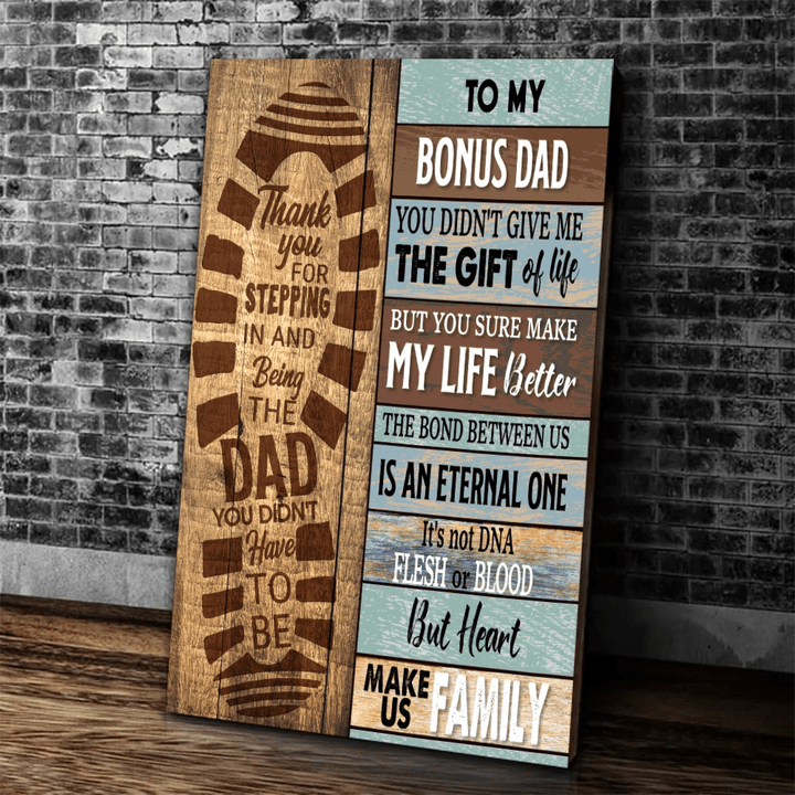 Father's Day Gift Ideas, Bonus Dad Canvas, Gift For Bonus Dad, To My Bonus Dad Thank You For Stepping Canvas - Spreadstores