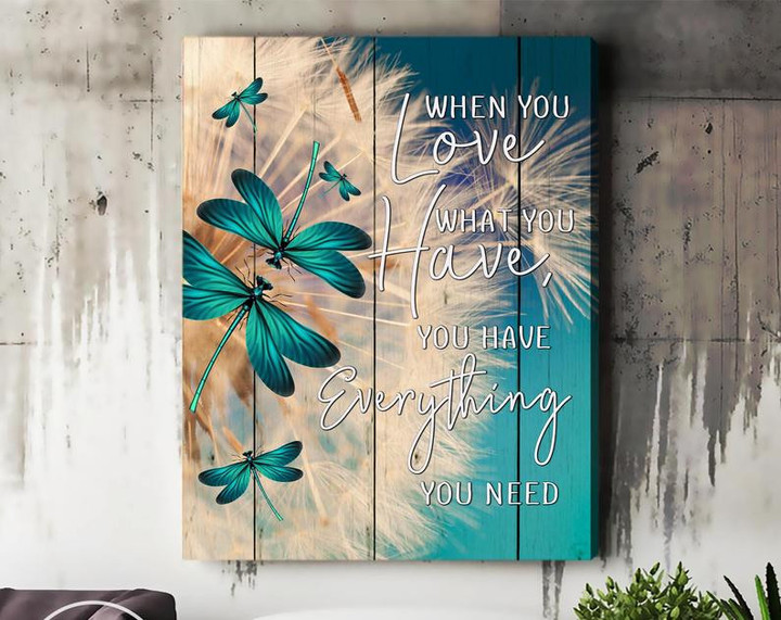 Dragonfly Canvas When You Love, Gifts for Dragonfly Lovers, Dandelion Canvas, Family Gift Ideas - Spreadstores