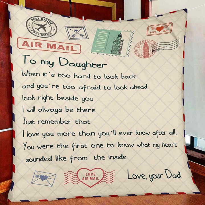 Daughter Blanket, To My Daughter Blanket, When It's Too Hard To Look Back Air Mail Quilt Blanket - Spreadstores