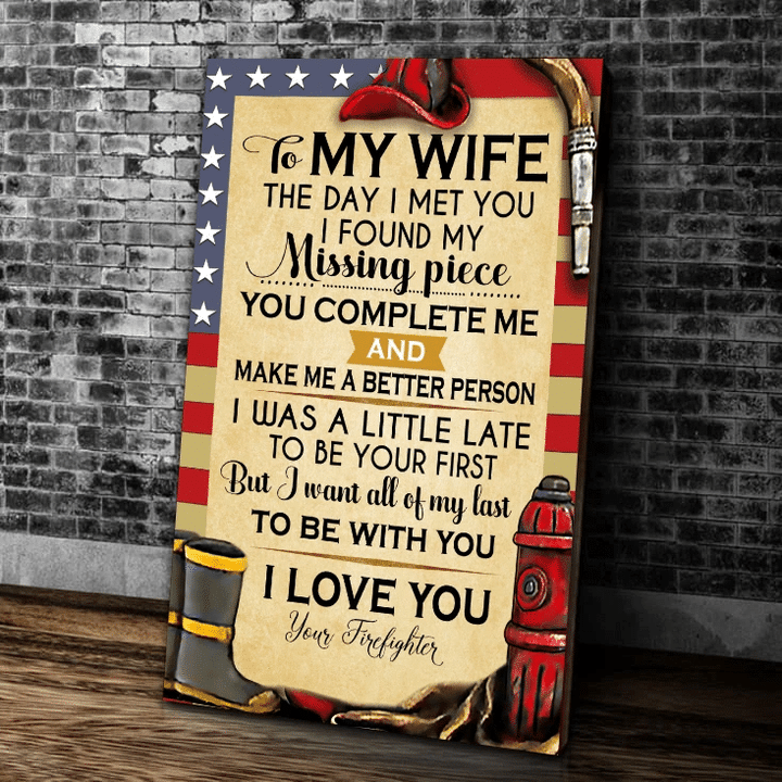 Firefighter Wife Canvas, Gift For Wife, To My Wife The Day I Met You I Found My Missing Piece Canvas, Valentine's Day Gift - Spreadstores