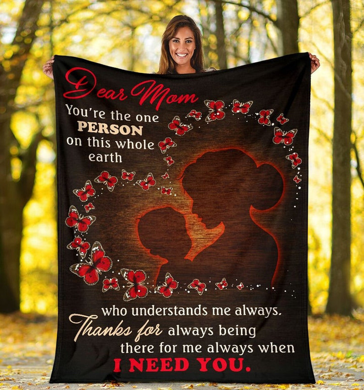 Dear Mom Blanket, Best Mother’s Day Gift, You Are The One Person On This Whole Earth Red Butterflies Fleece Blanket - Spreadstores