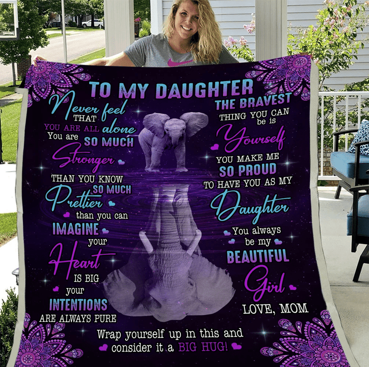 Daughter Blanket, To My Daughter Blanket, Never Feel That You Are Alone Elephant Fleece Blanket - Spreadstores
