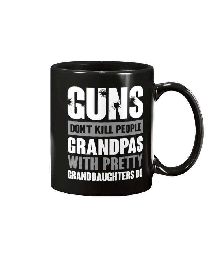 Father's Day Gift, Gift For Dad, Guns Don't Kill Grandpas With Pretty Granddaughters Mug - Spreadstores