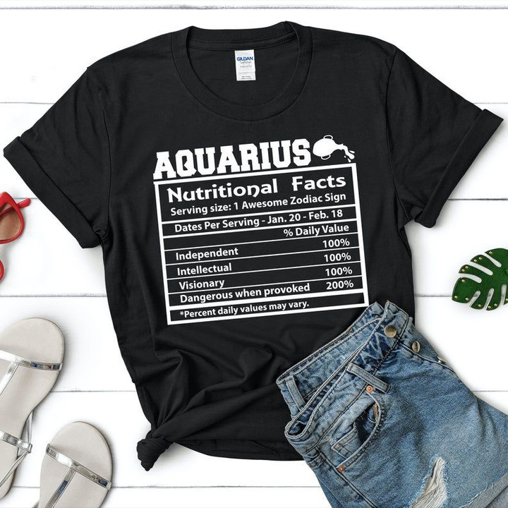 Funny Aquarius Shirt, Aquarius Zodiac Sign, Astrology Birthday Shirt, Aquarius Nutrition Facts Unisex T-Shirt - Spreadstores