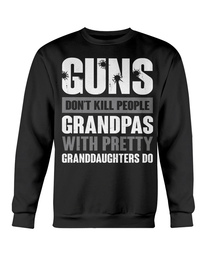 Father's Day Gift, Guns Don't Kill Grandpas With Pretty Granddaughters Crewneck Sweatshirt - Spreadstores