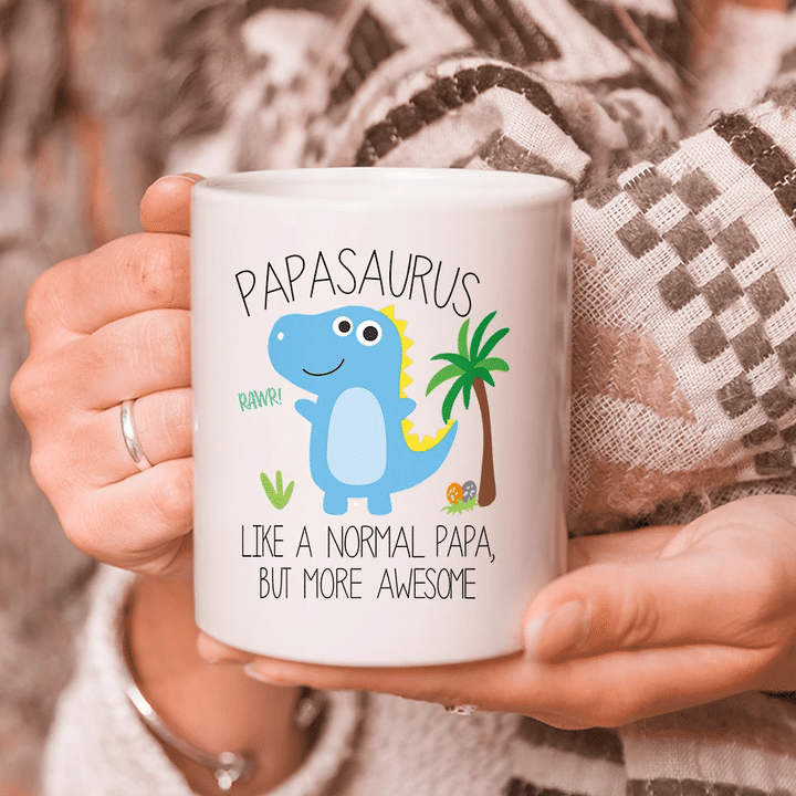 Gift For Father's Day, Mug For Dad, Papasarus Like Normal Papa But More Awesome Mug, Daddy Dinosaur Mug - Spreadstores