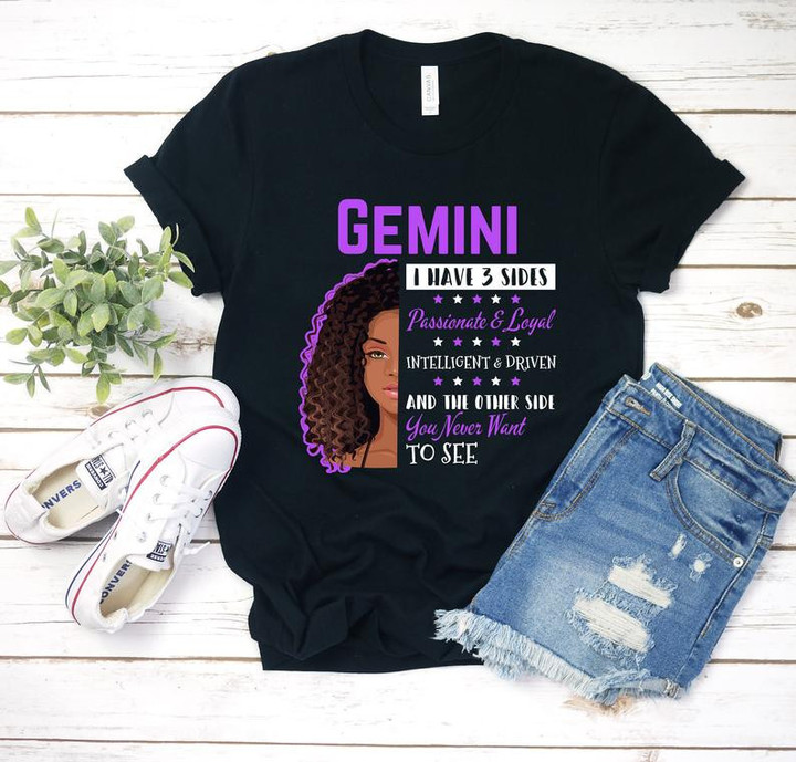 Gemini Unisex T-Shirt, Gemini Zodiac, Gemini Queen I Have 3 Sides Passionate And Loyal, Gemini Birthday T-Shirt - Spreadstores