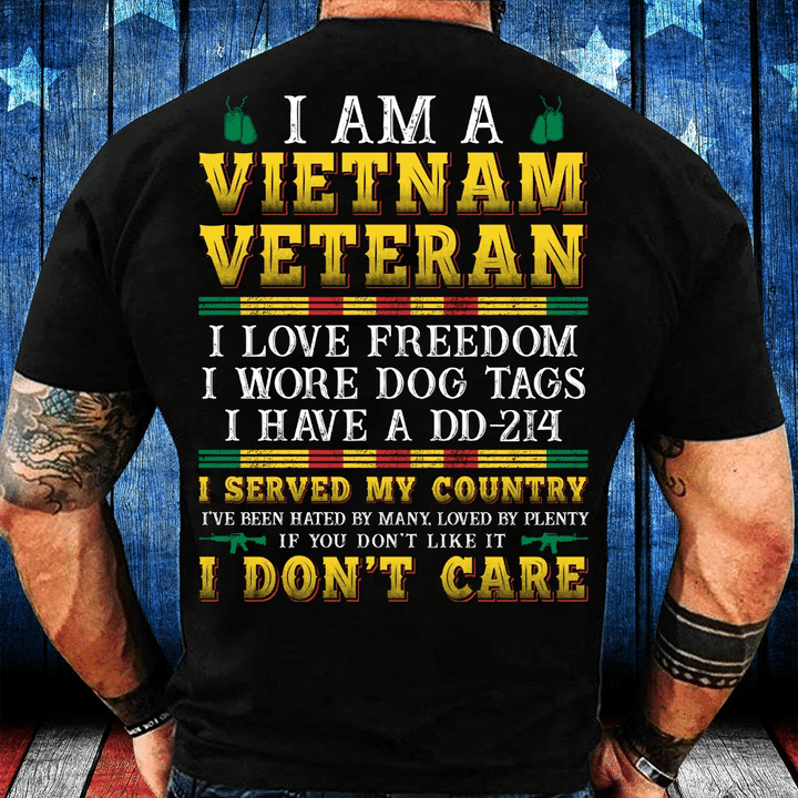 I Am A Vietnam Veteran I Love Freedom I Have A DD-214 T-Shirt - Spreadstores