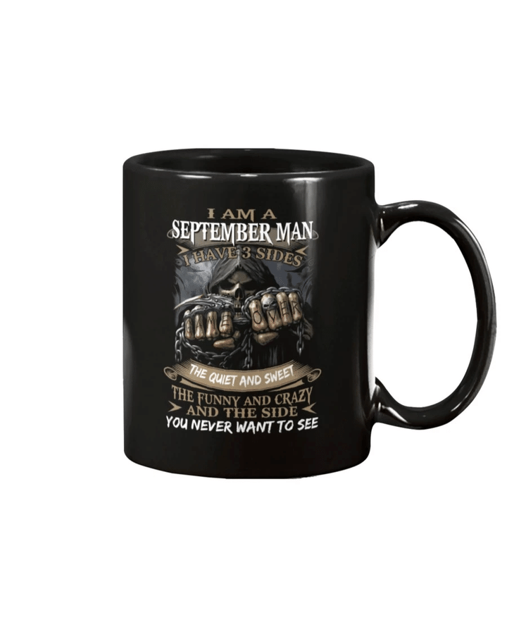 I Am An September Man I Have 3 Sides The Quiet And Sweet Mug - Spreadstores