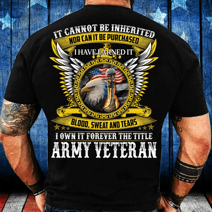 I Own It Forever The Title Army Veteran T-Shirt - Spreadstores