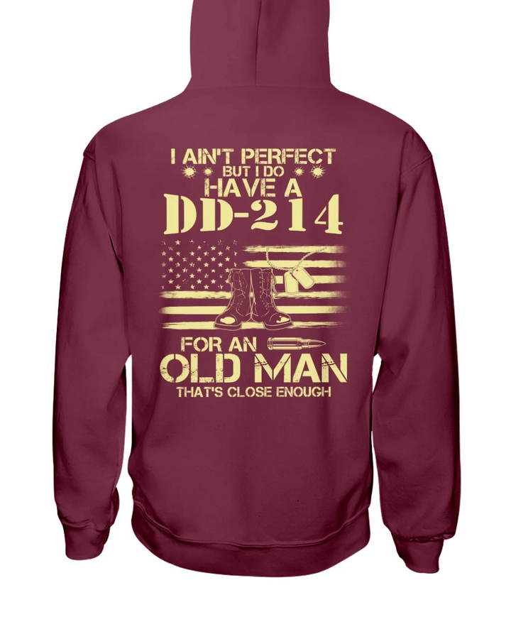 I Do Have A DD-214 For An Old Man That's Close Enough Hoodies - Spreadstores