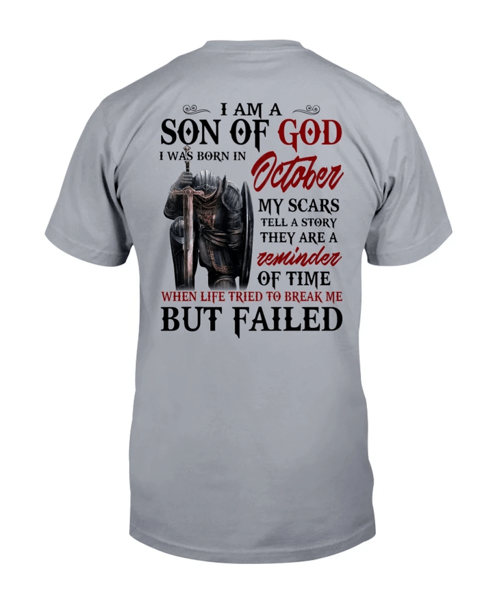 I Am A Son Of God I Was Born In October My Scars Tell A Story They Are A Reminder Of Time T-Shirt - Spreadstores