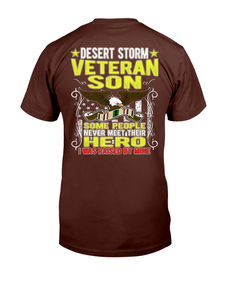 I Was Raised By Mine, Proud Desert Storm Veteran Son Gifts T-Shirt - Spreadstores