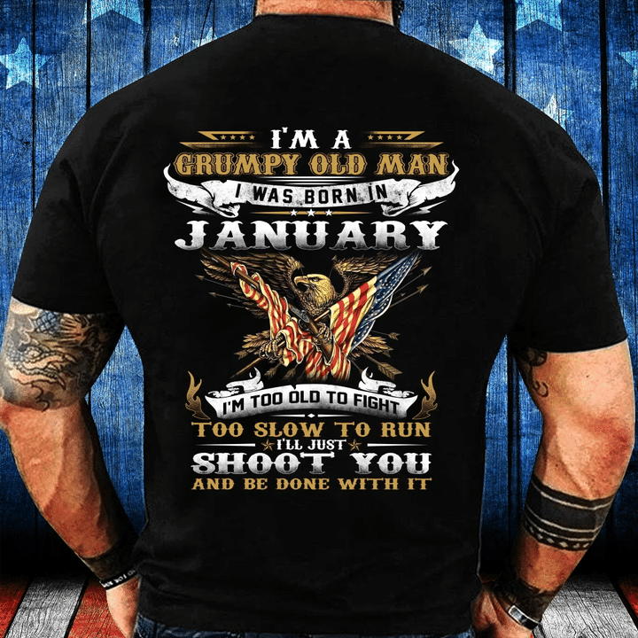 I'm A Grumpy Old Man I Was Born In January Eagle Flag T-shirt - Spreadstores