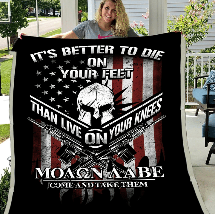 It's Better To Die On Your Feet Than Live On Your Knees Fleece Blanket - Spreadstores