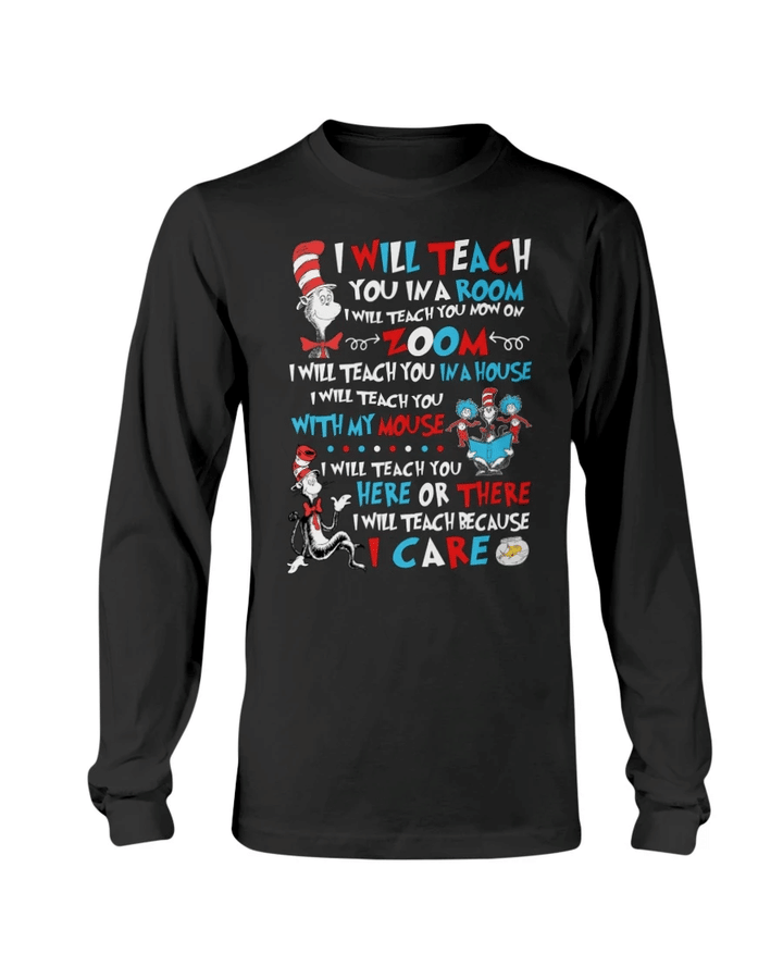I Will Teach You In A Room, I Will Teach You Now On Zoom Long Sleeve - Spreadstores